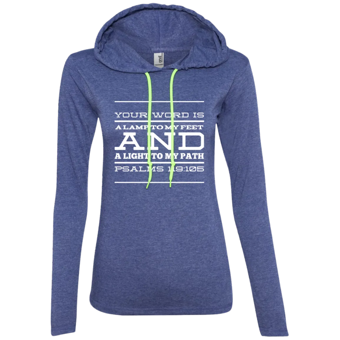 Bible Verse Ladies' Long Sleeve T-Shirt Hoodie - Your Word Is Light To My Path ~Psalm 119:105~ Design 11 (White Font)